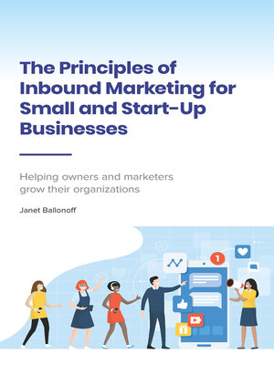 cover image of The Principles of Inbound Marketing for Small and Start-Up Businesses